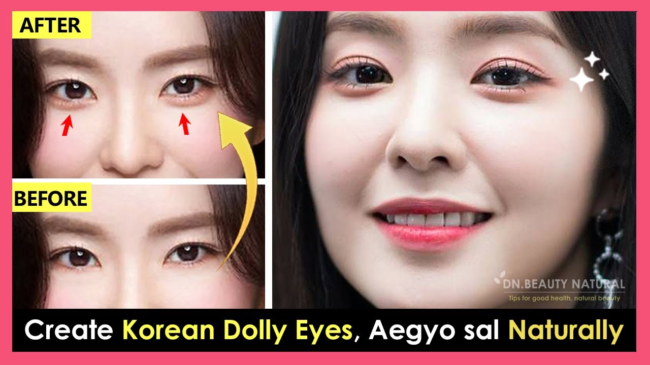 Natural Create Korean Dolly Eyes, Aegyo sal, Smiling Eyes to make eyes bigger (No Makeup, Surgery)